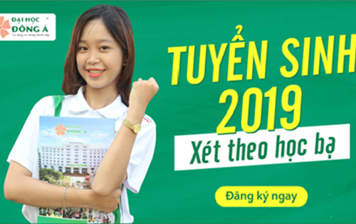 Tuyển sinh 2019 - Đại học Đông Á
