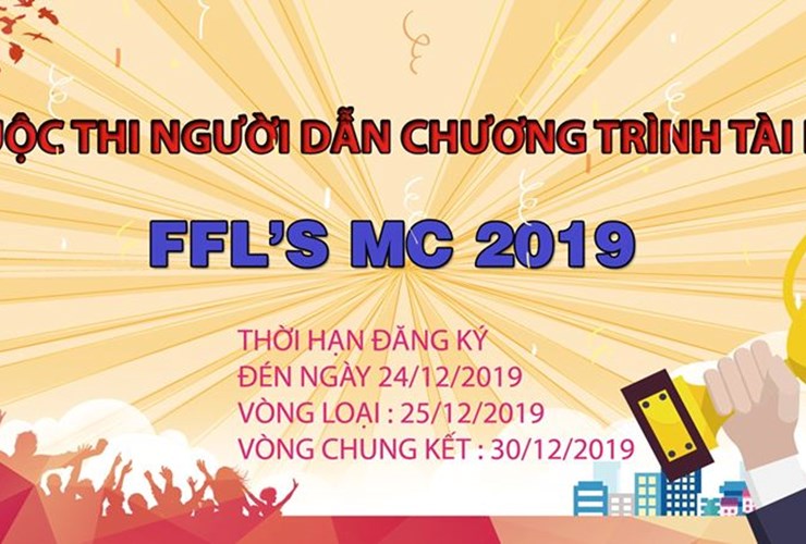 Cuộc thi người dẫn chương trình tài năng Khoa Ngoại ngữ 2019 - FFL’S MC 2019