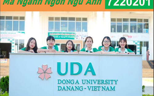 Phương Thức Xét Tuyển Ngành Ngôn Ngữ Anh Năm Học 2022-2023 tại Đại học Đông Á