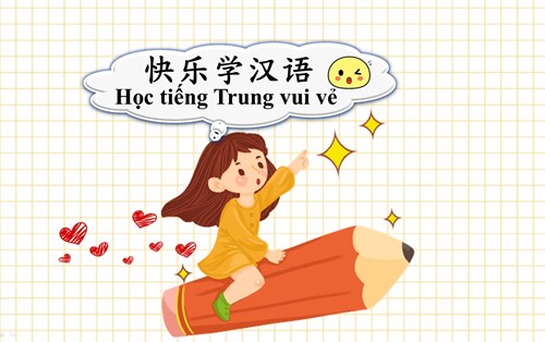 Học tiếng Trung vui vẻ (số 1)